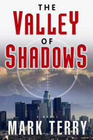 Title: The Valley of Shadows, Author: Mark Terry