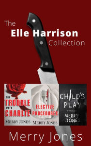 Title: The Elle Harrison Collection, Author: Merry Jones