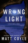 Wrong Light (Rick Cahill Series #5)