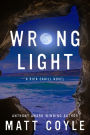 Wrong Light (Rick Cahill Series #5)