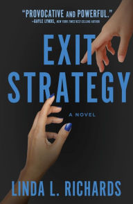 Title: Exit Strategy, Author: Linda L. Richards