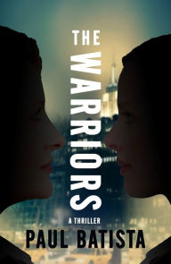 Title: The Warriors, Author: Paul Batista