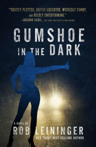 Ebooks downloaden free dutch Gumshoe in the Dark English version 9781608095025 by Rob Leininger, Rob Leininger