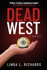 Free download bookworm for android mobile Dead West: A Novel by Linda L. Richards in English