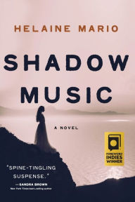 Title: Shadow Music, Author: Helaine Mario