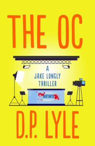 Title: The OC, Author: D. P. Lyle