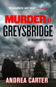 Free books to download for pc Murder at Greysbridge 9781608095186 by Andrea Carter, Andrea Carter English version MOBI