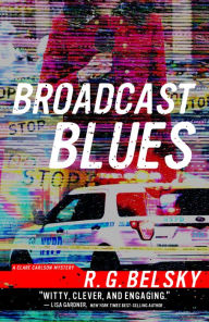 Title: Broadcast Blues, Author: R. G. Belsky