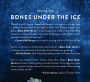Alternative view 2 of Bones Under the Ice