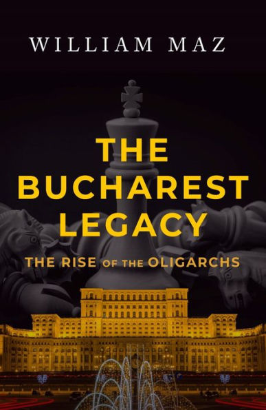 the Bucharest Legacy: Rise of Oligarchs