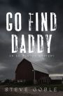 Go Find Daddy