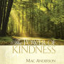 The Power of Kindness