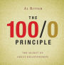 100/0 Principle: The Secret of Great Relationships