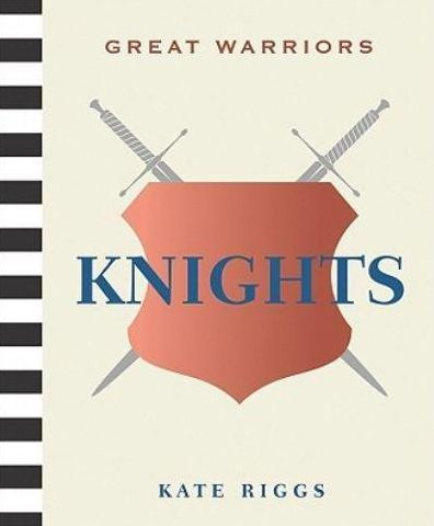 Knights (Great Warriors Series)