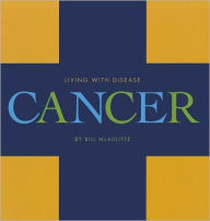 Title: Cancer, Author: Bill McAuliffe
