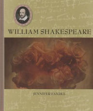 Title: William Shakespeare, Author: Jennifer Fandel