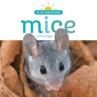 Title: Mice, Author: Kate Riggs