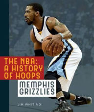 Title: Memphis Grizzlies, Author: Jim Whiting
