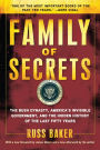 Family of Secrets: The Bush Dynasty, America's Invisible Government, and the Hidden History of the Last Fifty Years