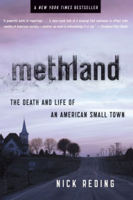 Title: Methland: The Death and Life of an American Small Town, Author: Nick Reding