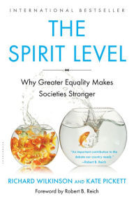 Title: The Spirit Level: Why Greater Equality Makes Societies Stronger, Author: Richard Wilkinson