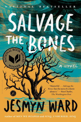 Title: Salvage the Bones (National Book Award Winner), Author: Jesmyn Ward