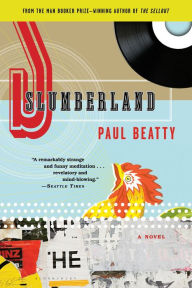 Title: Slumberland, Author: Paul Beatty