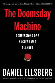 Title: The Doomsday Machine: Confessions of a Nuclear War Planner, Author: Daniel Ellsberg