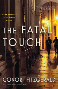 Title: The Fatal Touch (Commissario Alec Blume Series #2), Author: Conor Fitzgerald