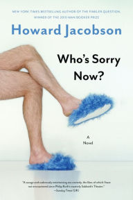 Title: Who's Sorry Now?, Author: Howard Jacobson