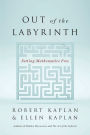 Out of the Labyrinth: Setting Mathematics Free