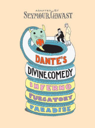 Title: Dante's Divine Comedy, Author: Seymour Chwast