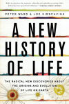 Alternative view 1 of A New History of Life: The Radical New Discoveries about the Origins and Evolution of Life on Earth