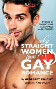 Title: Why Straight Woment Love Gay Romance, Author: Geoffrey Knight