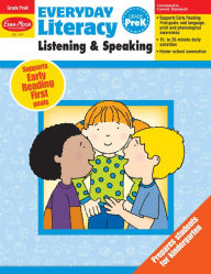 Title: Everyday Literacy: Listening & Speaking, Grade PreK Teacher Resource, Author: Evan-Moor Corporation