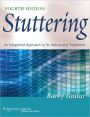 Stuttering: An Integrated Approach to Its Nature and Treatment / Edition 4
