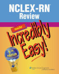 Alternative view 1 of NCLEX-RN Review Made Incredibly Easy! / Edition 5