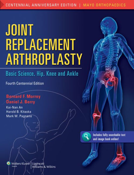 Joint Replacement Arthroplasty: Basic Science, Hip, Knee, and Ankle / Edition 4