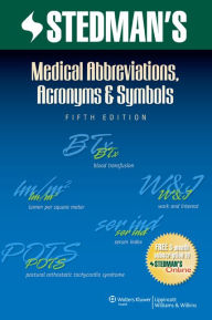 Title: Stedman's Medical Abbreviations, Acronyms & Symbols / Edition 5, Author: Stedman's