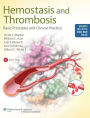 Hemostasis and Thrombosis: Basic Principles and Clinical Practice / Edition 6