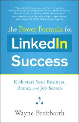 The Power Formula For Linkedin Success Kick Start Your