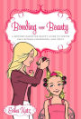 Bonding over Beauty: The Beauty Recipes