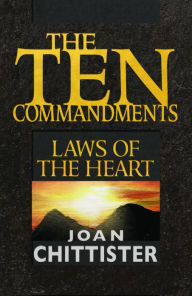 Title: The Ten Commandments: Laws of the Heart, Author: Joan Chittister
