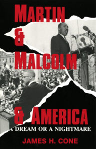 Title: Martin & Malcolm & America: A Dream or a Nightmare, Author: James H. Cone
