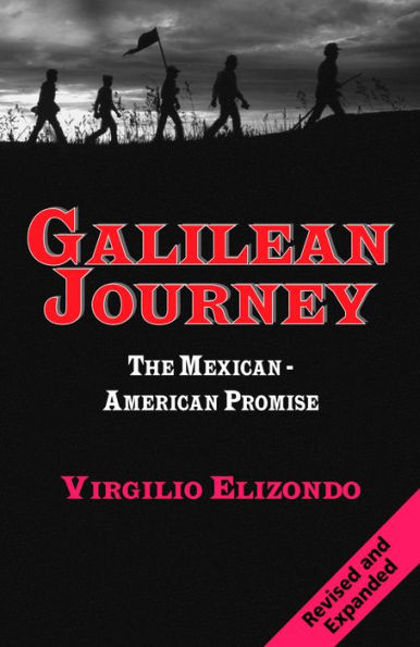 Galilean Journey: The Mexican-American Promise