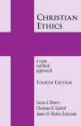 Christian Ethics: A Case Method Approach