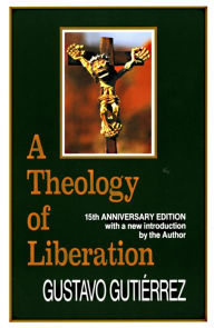 Title: A Theology of Liberation, Author: Gustavo Gutierrez