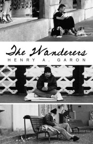 Title: The Wanderers, Author: Henry A. Garon