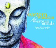 Title: Eastern Wisdom for Western Minds, Author: Victor M. Parachin