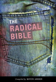 Title: The Radical Bible, Author: Kevin Ahern